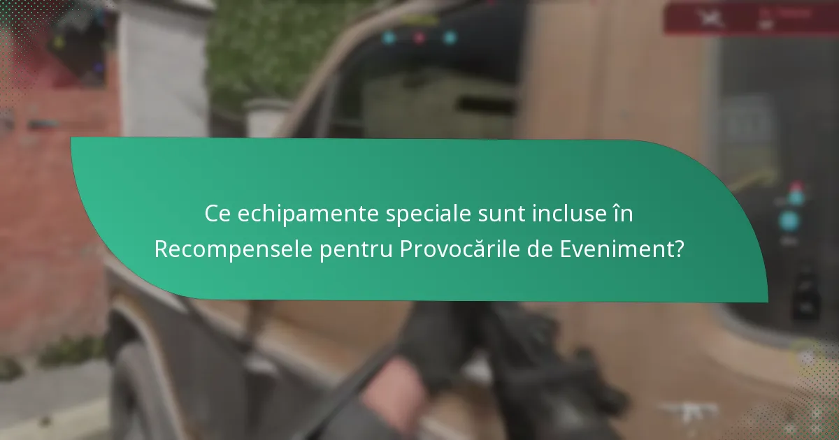 Ce skinuri unice sunt disponibile ca Recompense pentru Provocările de Eveniment?