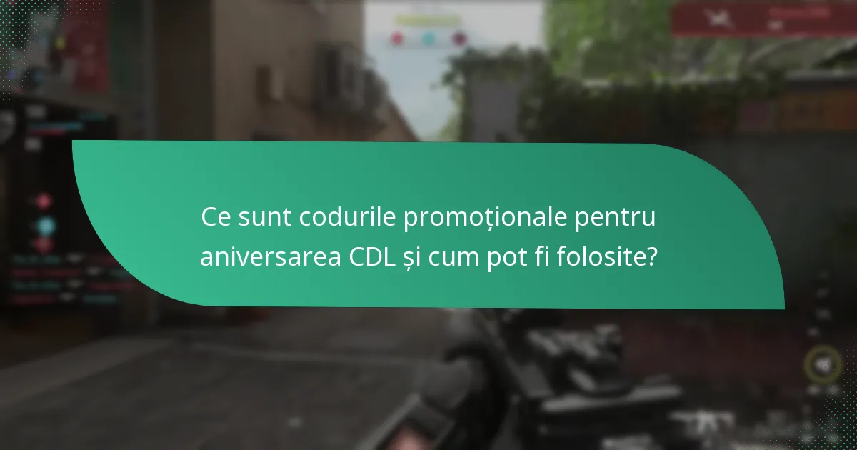 Cum să comparați codurile promoționale pentru aniversarea CDL și ofertele?