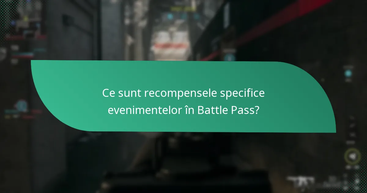 Care este natura limitată în timp a recompenselor Battle Pass?