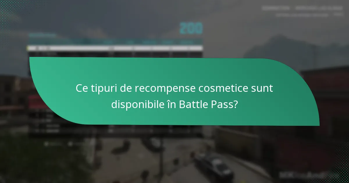 Care sunt reprezentările vizuale ale recompenselor cosmetice din Battle Pass?