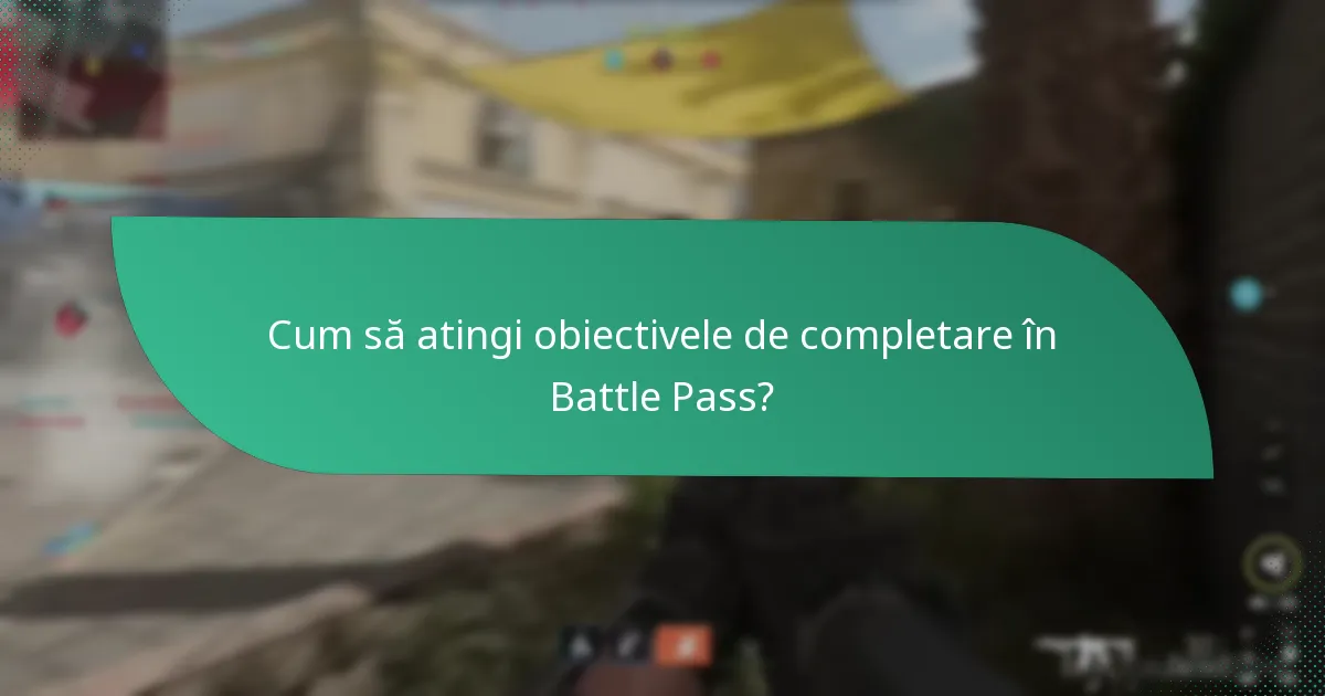 Unde să achiziționezi Battle Pass și obiecte de colectare?